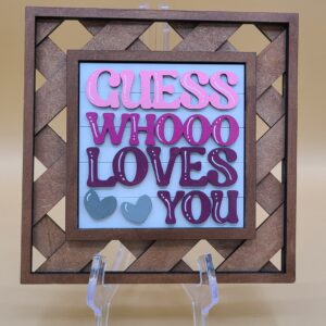 Guess Whooo Loves You