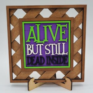 Alive But Still Dead Inside