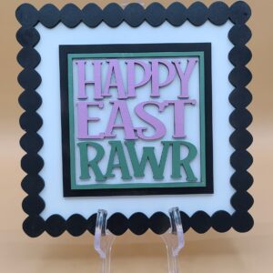 Happy East RAWR