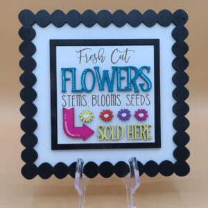 Fresh Cut Flowers Sold Here