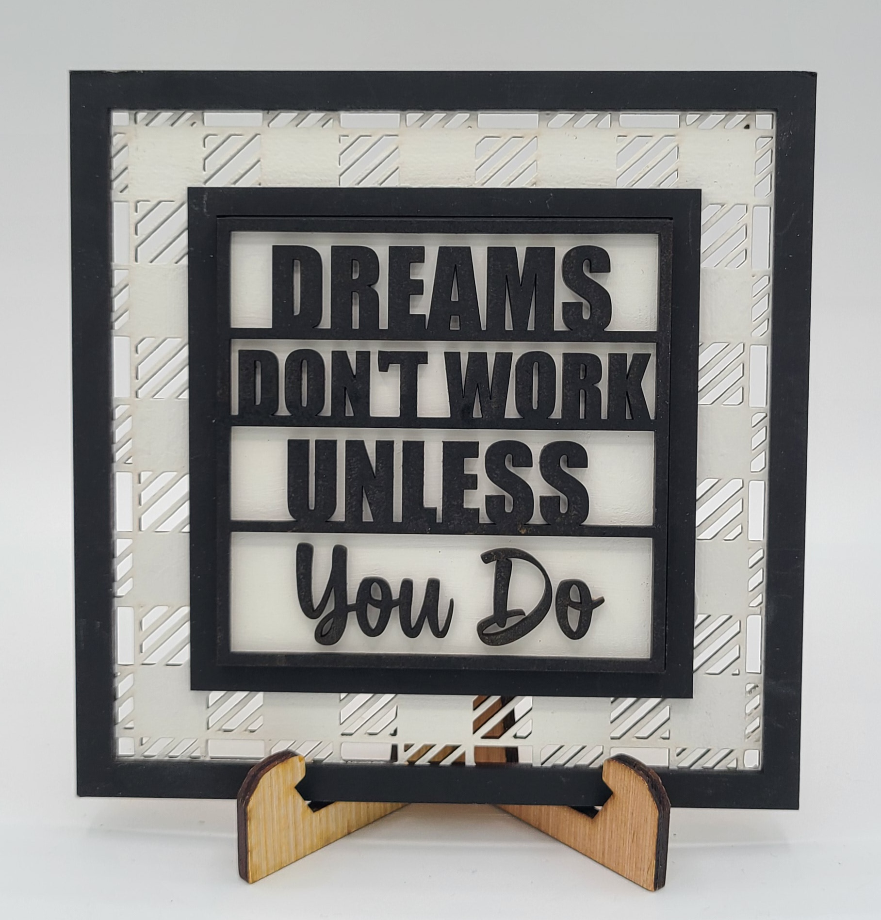 Dreams Don’t Work Unless You Do