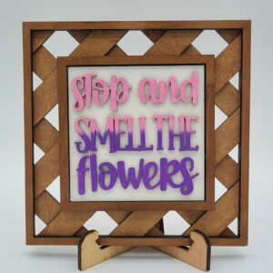 Stop and smell the flowers