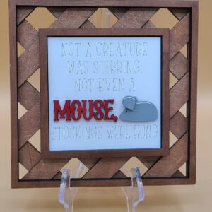 Not a creature was stirring Christmas Mouse