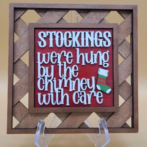 Stockings were hung by the chimney with care