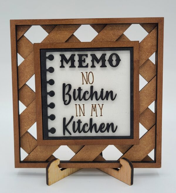 Memo No Bitchin in My Kitchen