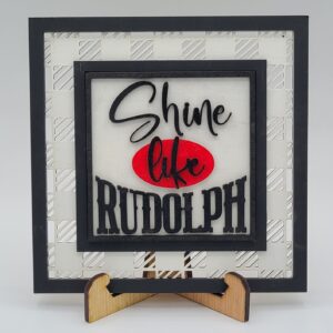 Shine Like Rudolph