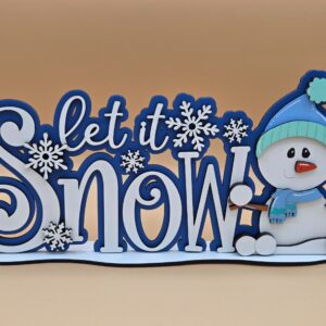 Let It Snow Snowman Shelf Sitter