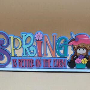 Spring Is Better On The Farm with Highland