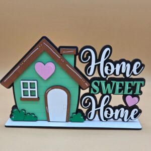 Home Sweet Home House Love